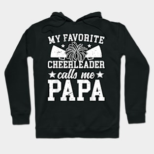 My Favorite Cheerleader Calls Me Papa Cheer Papa Hoodie